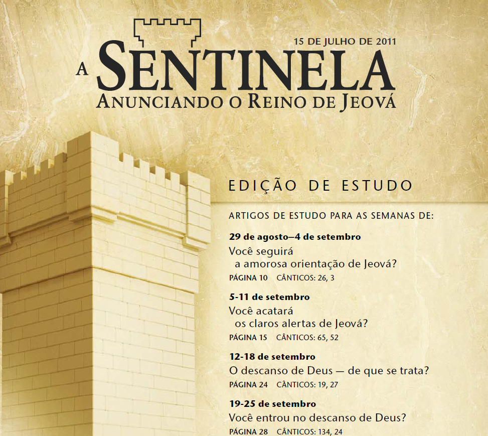 Refutando o Artigo “Have You Entered Into God’s Rest?” da Sentinela de 15 de julho de 2011